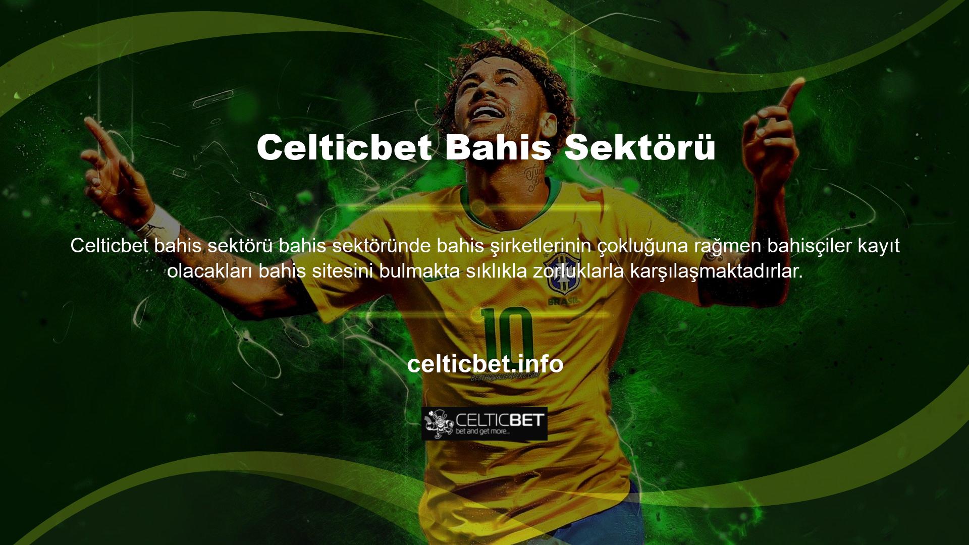 Celticbet, bahisçiler için en tatmin edici bahis platformudur